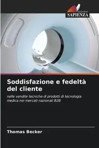 Soddisfazione e fedeltà del cliente - Thomas Becker