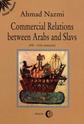 eBook Commercial Relations Between Arabs and Slavs (9th-11th centuries) - Ahmad Nazmi epub mobi