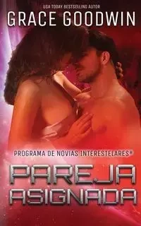 Pareja asignada - Grace Goodwin