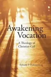 Awakening Vocation - Edward P. Hahnenberg