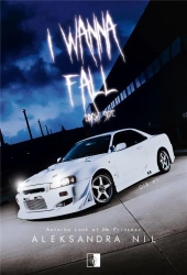 Die T.1 I Wanna Fall. Bright Side - Aleksandra Nil