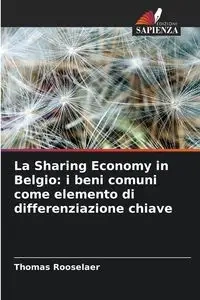 La Sharing Economy in Belgio - Thomas Rooselaer