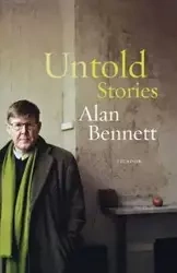 Untold Stories - Alan Bennett