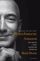 eBook WSZECHMOCNY AMAZON. JEFF BEZOS I JEGO GLOBALNE IMPERIUM - Brad Stone mobi epub