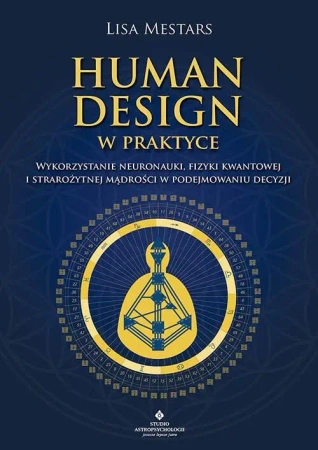Human Design w praktyce - Lisa Mestars
