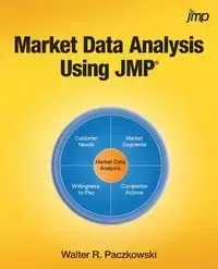 Market Data Analysis Using JMP - Walter R. Paczkowski