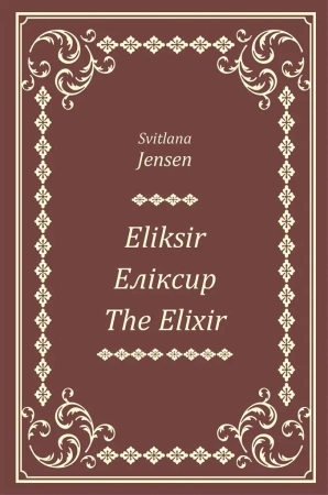 Eliksir wer. polska, angielska, ukraińska - Svitlana Jensen