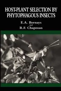 Host-Plant Selection by Phytophagous Insects - Elizabeth A. Bernays