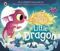 Little Dragon. Ten Minutes to Bed wer. angielska - Rhiannon Fielding