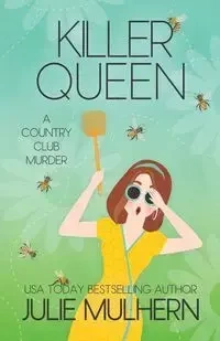 Killer Queen - Julie Mulhern