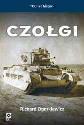 eBook Czołgi. 100 lat historii - Richard Ogorkiewicz epub mobi