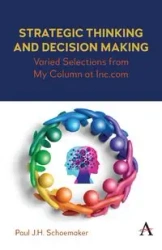 Strategic Thinking and Decision Making - J.H. Paul Schoemaker