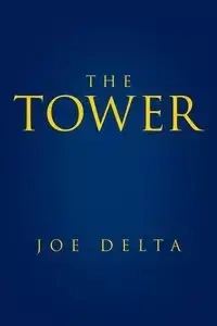The Tower - Delta Joe