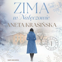 audiobook Zima w Nałęczowie - Aneta Krasińska