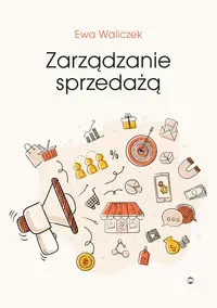 Zarządzanie sprzedażą - Ewa Waliczek