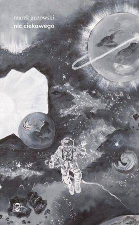 Nic ciekawego - Marek Guzowski
