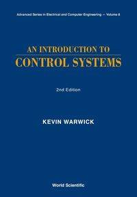 INTRODUCTION TO CONTROL SYSTEMS,AN  (V8) - K WARWICK