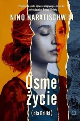Ósme życie (dla Brilki) T.1 - Nino Haratischwili