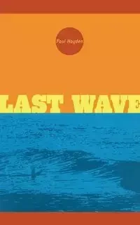 Last Wave - Hayden Paul