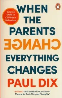 When the Parents Change, Everything Changes - Paul Dix
