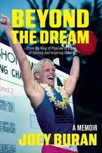 Beyond the Dream - Joey Buran