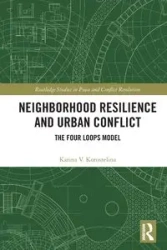 Neighborhood Resilience and Urban Conflict - Karina V. Korostelina