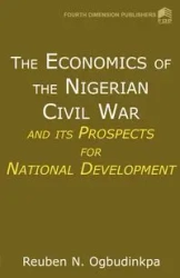 Economics of the Nigerian Civil War - Reuben Ogbudinkpa