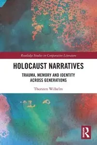 Holocaust Narratives - Wilhelm Thorsten