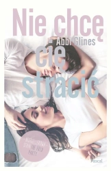eBook Nie chcę Cię stracić - Abbi Glines epub mobi