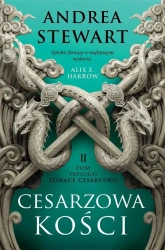 Cykl Tonące Cesarstwo T.2 Cesarzowa kości - Andrea Stewart