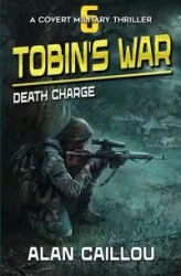 Tobin's War - Alan Caillou