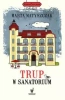 Trup w sanatorium - Marta Matyszczak