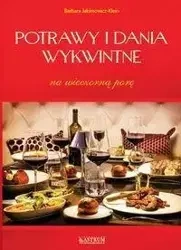 Potrawy i dania wykwintne na wieczorną porę - Barbara Jakimowicz-Klein