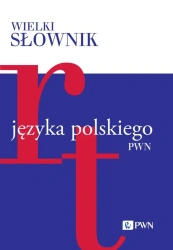 Wielki słownik języka polskiego T.4 R-V