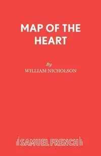 Map of the Heart - William Nicholson