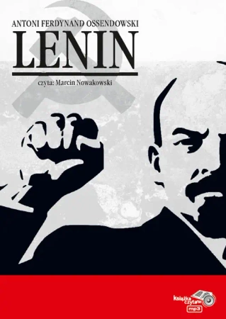 audiobook Lenin - Antoni Ferdynand Ossendowski