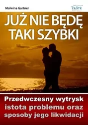 Już nie będę taki szybki (Wersja elektroniczna (PDF)) - Malwina Gartner