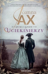 Duma i gniew. Uciekinierzy pocket - Joanna Jax