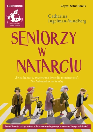 audiobook Seniorzy w natarciu - Catharina Ingelman-Sundberg