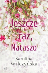 eBook Jeszcze raz, Nataszo - Karolina Wilczyńska epub mobi