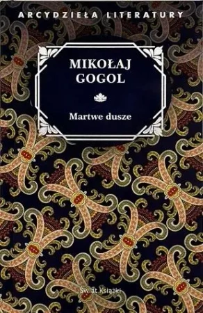 Martwe Dusze - Mikołaj Gogol