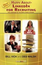 Happy About LinkedIn for Recruiting (2nd Library Edition) - Bill Vick