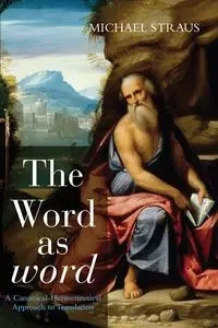 The Word as word - Michael Straus