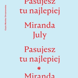 audiobook Pasujesz tu najlepiej - Miranda July