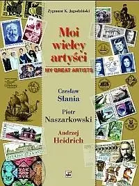 Moi wielcy artyści - Czesław Słania, Piotr Naszar - Zygmunt Jagodziński