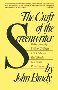 Craft of the Screenwriter - John Brady