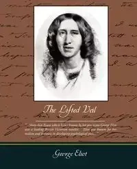 The Lifted Veil - George Eliot