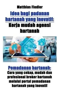 Idea bagi padanan hartanah yang inovatif - Fiedler Matthias