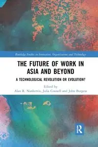 The Future of Work in Asia and Beyond - Nankervis Alan R.
