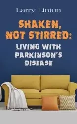 SHAKEN, NOT STIRRED - Larry Linton